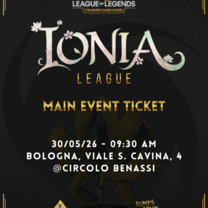 Riftbound Ionia League - Main Event Ticket